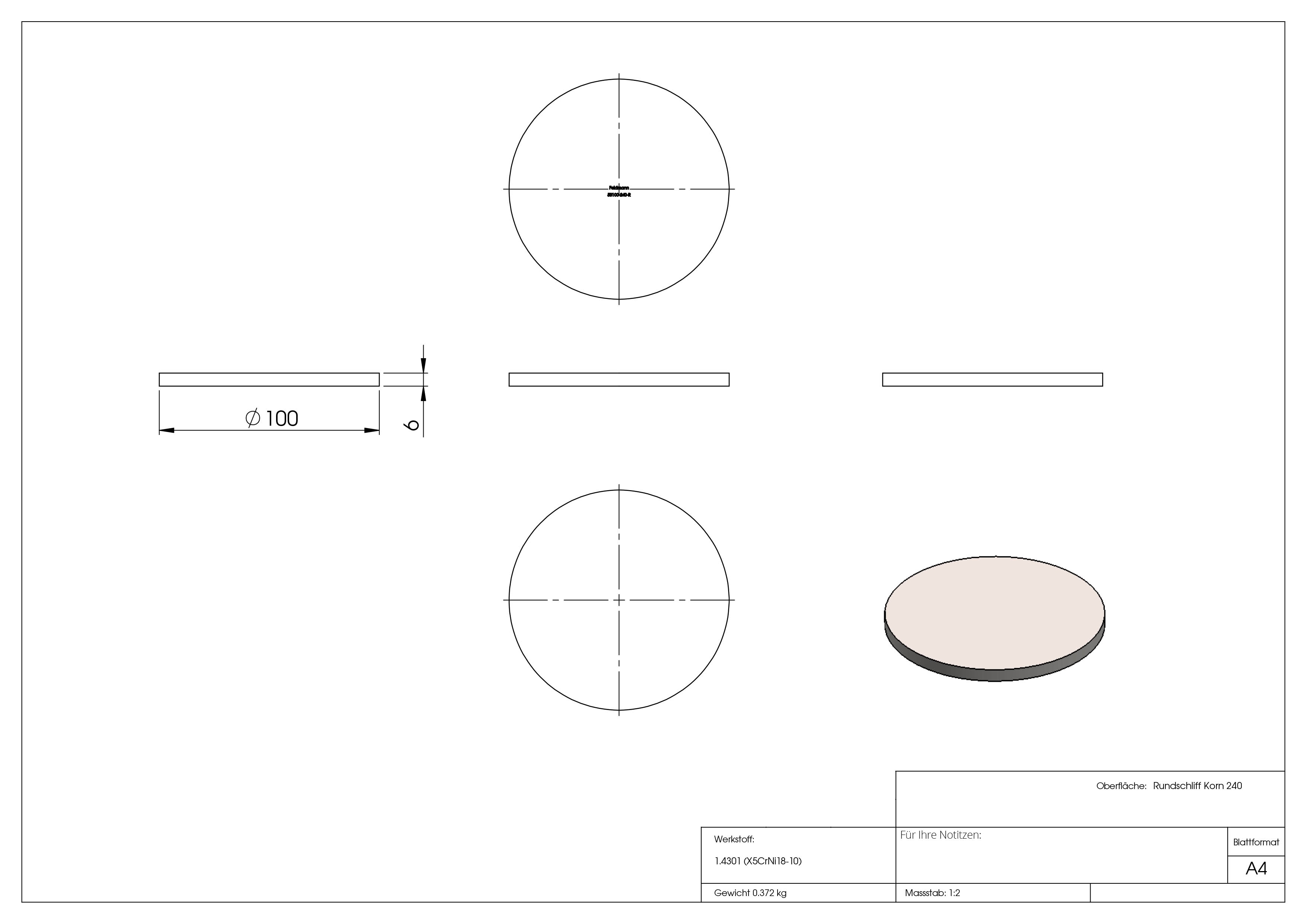 Ronde - Masse- Ø 100x6 mm - mit Rundschliff - V2A-11-2242R.4