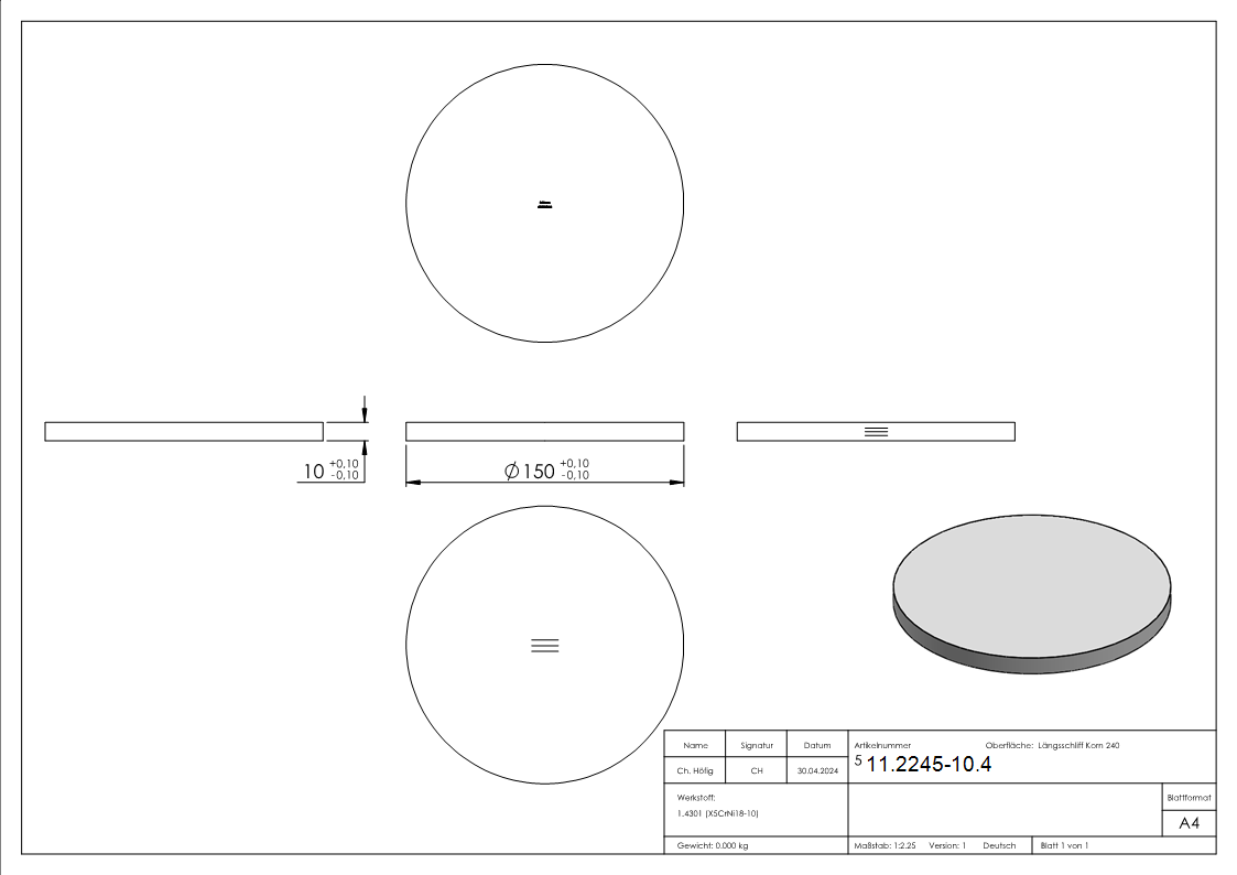 Ronde - Masse- Ø 150x10 mm - mit Laengsschliff - V2A-11-2245-10.4
